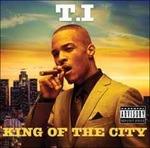 King of the City - CD Audio di T.I.