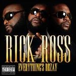 Everything's Rozay