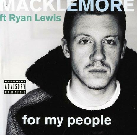 For My People - CD Audio di Macklemore & Ryan Lewis