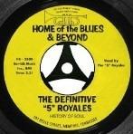 Definitive 5 Royales . Home of the Blues - CD Audio di 5 Royales