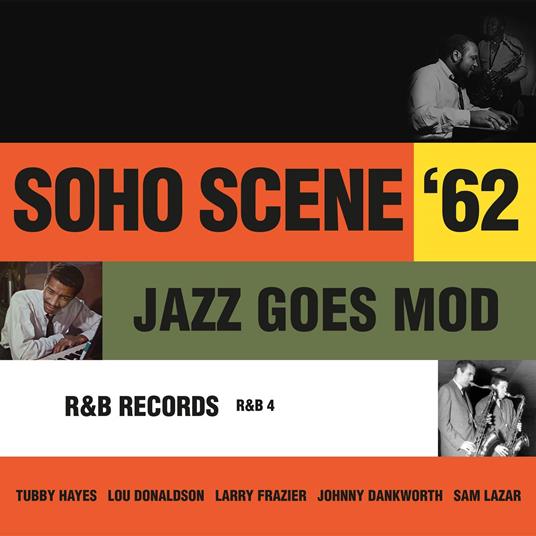 Soho Scene '62 Vol. 2 (Jazz Goes Mod) - Vinile LP