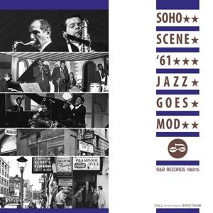 Soho 61. Jazz Goes Mod - CD Audio