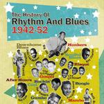 History of Rhythm & Blues 1942-1952