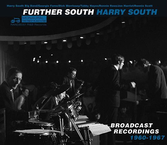 Further South. Broadcast Recordings 1960 - CD Audio di Harry South
