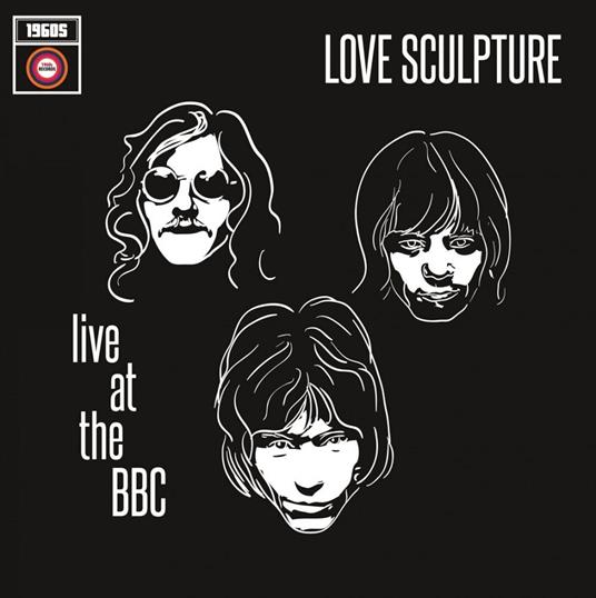 Live at the Bbc 1968-1969 - Vinile LP di Love Sculpture