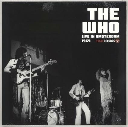 Live in Amsterdam 1969 - Vinile LP di Who