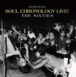 Soul Chronology Live! The Sixties