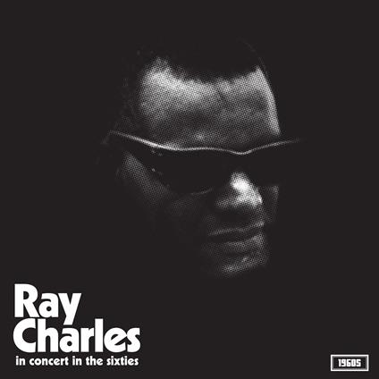 In Concert In The Sixties - Vinile LP di Ray Charles