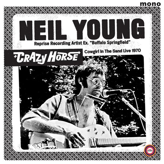 Cowgirl In The Sand - Live 1970 (with Crazy Horse) - Vinile LP di Neil Young