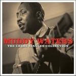 Chess Singles Collection - CD Audio di Muddy Waters