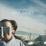 Holy Ghost - CD Audio di Modern Baseball