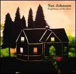 Neighbour of the Year - Vinile LP di Nat Johnson