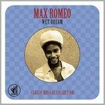 Wet Dream - CD Audio di Max Romeo