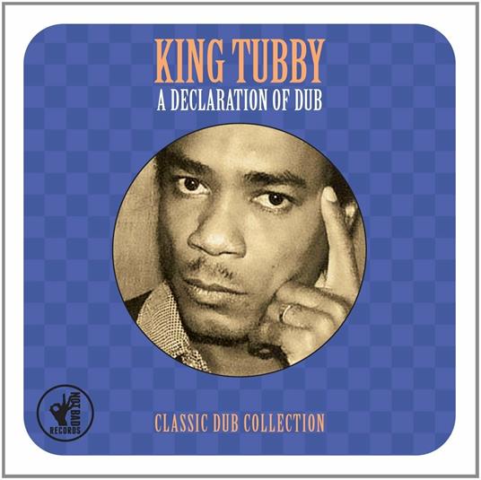 A Declaration of Dub - CD Audio di King Tubby