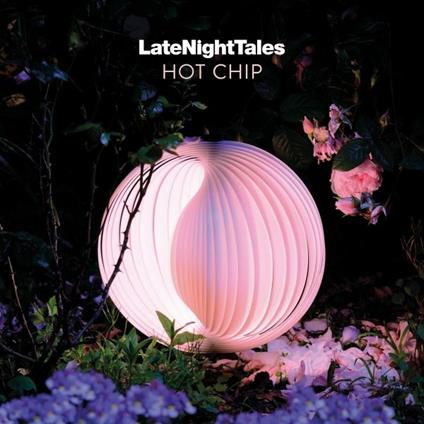 Late Night Tales - CD Audio di Hot Chip