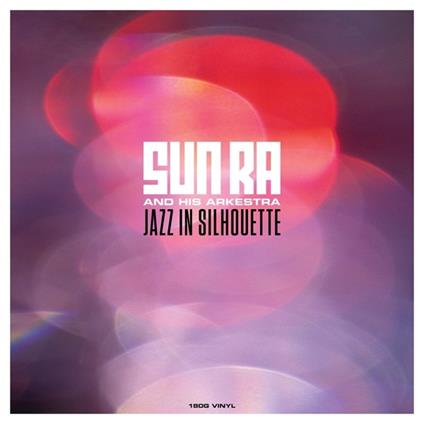 Jazz in Silhouette - Vinile LP di Sun Ra Arkestra