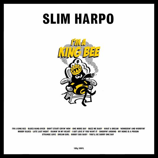 I'm a King Bee - Vinile LP di Slim Harpo