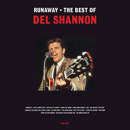 Runaway. The Best Of - Vinile LP di Del Shannon