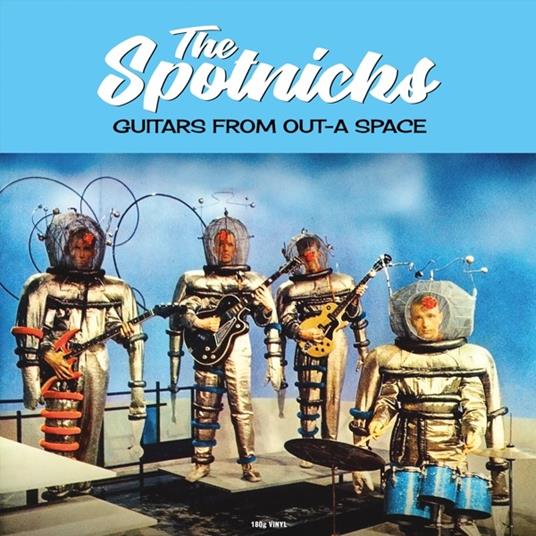 Guitars From Out-A Space (HQ) - Vinile LP di Spotnicks