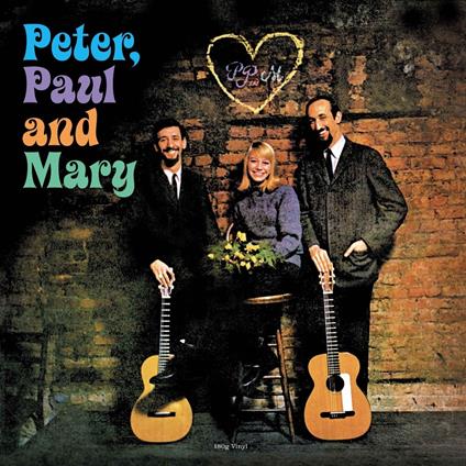 Peter, Paul & Mary - Vinile LP di Peter Paul & Mary
