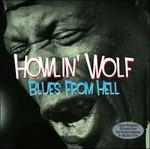 Blues from Hell - Vinile LP di Howlin' Wolf
