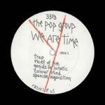 We Are Time (180 gr.) - Vinile LP di Pop Group