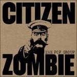 Citizen Zombie - CD Audio di Pop Group