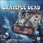 Very Best Of The Dead.. - CD Audio di Grateful Dead
