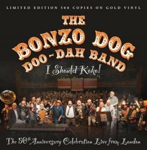 I Should Koko (Gold Vinyl) - Vinile LP di Bonzo Dog Doo Dah Band