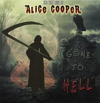 Gone to Hell - CD Audio di Alice Cooper