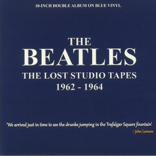 Lost Studio Tapes 1962-1964 (Blue Vinyl) - Vinile LP di Beatles
