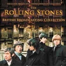The British Broadcasting Collection. The Classic Broadcasts (Limited Edition Clear Vinyl) - Vinile LP di Rolling Stones