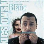 3 Couleurs. Blanc (Colonna sonora) - Vinile LP di Zbigniew Preisner