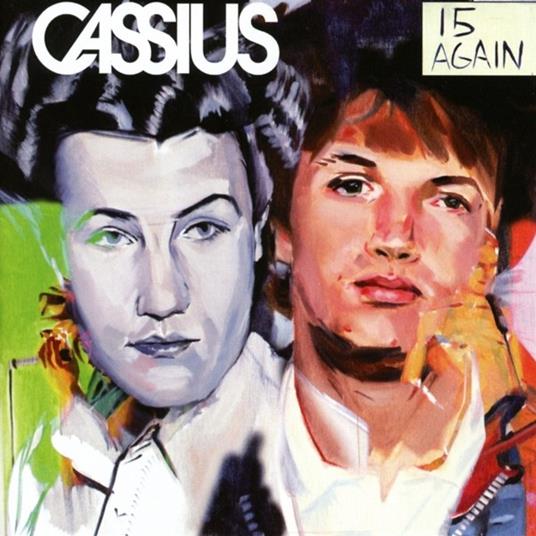 15 Again - CD Audio di Cassius
