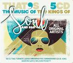 That's the Music of the Kings of Soul & R&b