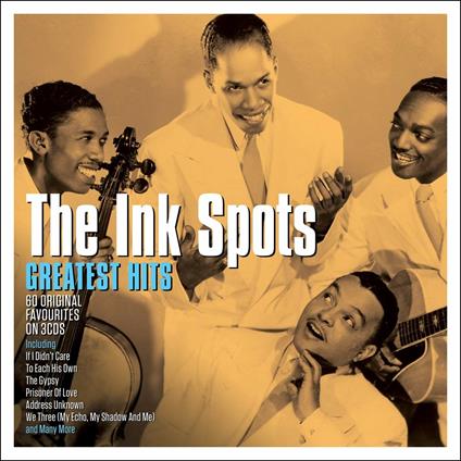 Greatest Hits - CD Audio di Ink Spots