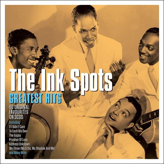 Greatest Hits - CD Audio di Ink Spots