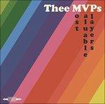 Most Valuable Players - Vinile LP di Thee MVPs