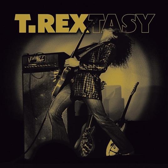 T Rextasy - Vinile LP di T. Rex