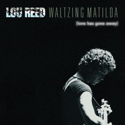 Waltzing Matilda - Vinile LP di Lou Reed