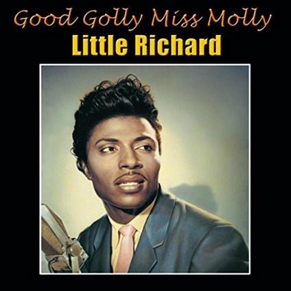 Good Golly Miss Molly - Vinile 7'' di Little Richard