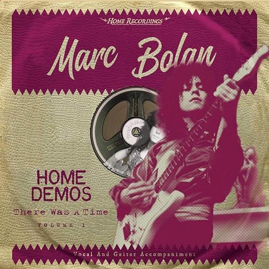 There Was a Time. Homedemos vol.1 - Vinile LP di Marc Bolan