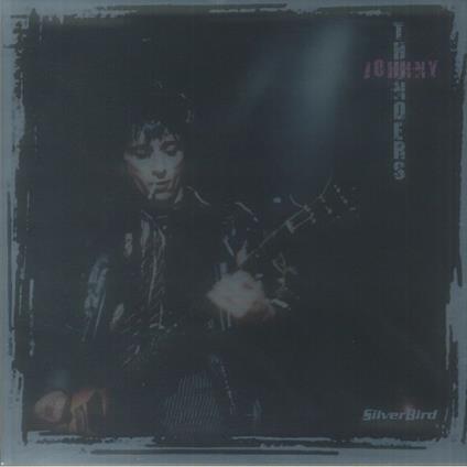 Silverbird (Pink Vinyl) - Vinile LP di Johnny Thunders
