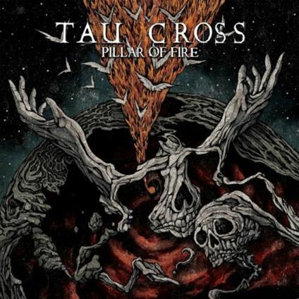 Pillar of Fire - Vinile LP di Tau Cross