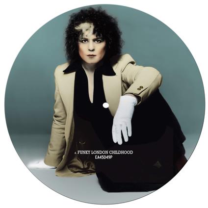 Funky London Childhood / London Boys (Picture Disc) - Vinile LP di T. Rex