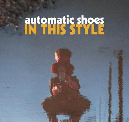 In This Style (Red Vinyl) - Vinile LP di Automatic Shoes
