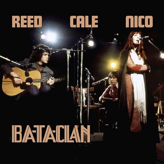 Le Bataclan 1972 - Vinile LP di Lou Reed,John Cale,Nico
