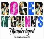Living Room Concert 76 - CD Audio di Roger McGuinn's Thunderbyrd