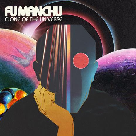 Clone of the Universe - CD Audio di Fu Manchu