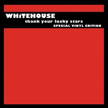 Thank Your Lucky Stars - Vinile LP di Whitehouse